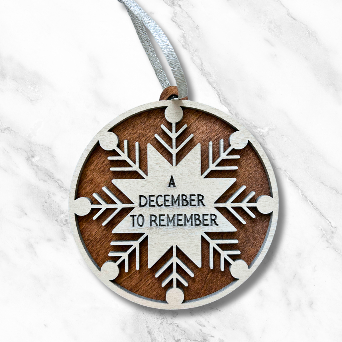 Wood Ornament - "December to Remember"