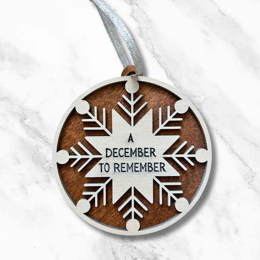 Wood Ornament - "December to Remember"